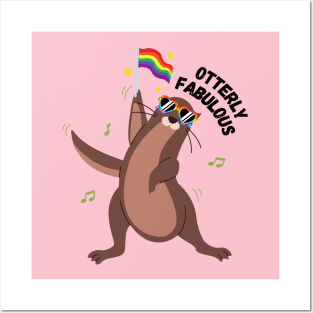 Gay Dancing Otter | 'Otterly Fabulous' Pride LGBTQ Funny Cute Animals Posters and Art